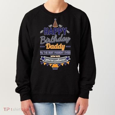 Happy Birthday Daddy Son Women's Sweatshirt