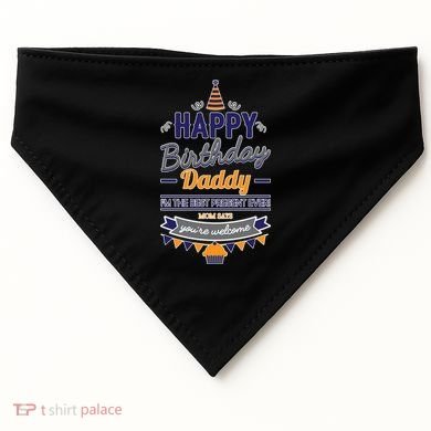 Happy Birthday Daddy Son USA-Made Doggie Bandana