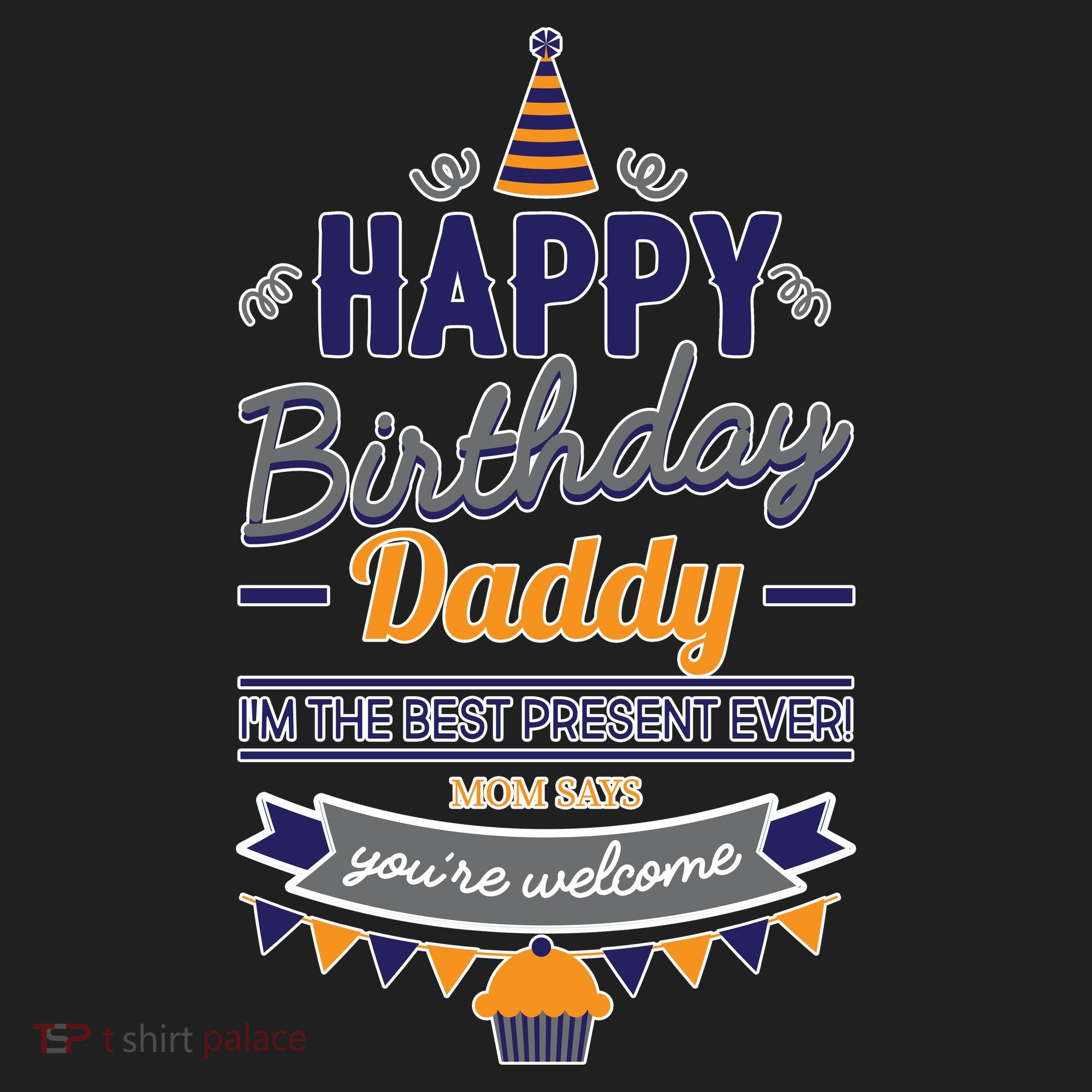 Happy Birthday Daddy Son Hat