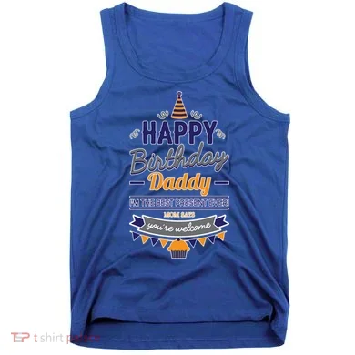 Happy Birthday Daddy Son Tank Top