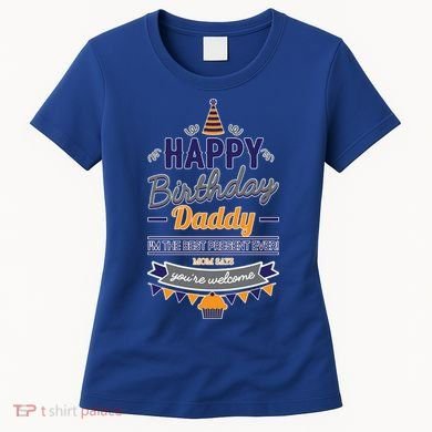 Happy Birthday Daddy Son Women's T-Shirt