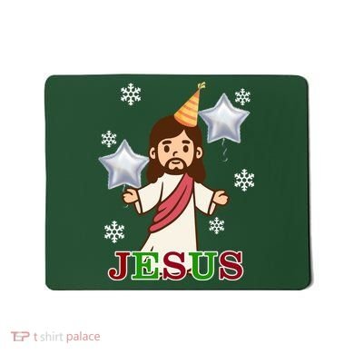 Happy Birthday Jesus Mousepad