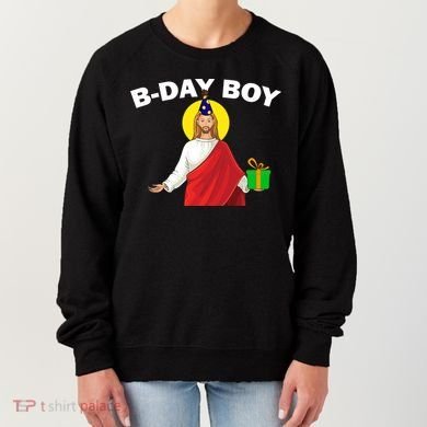 Happy Birthday Jesus! B-Day Boy Women's Sweatshirt