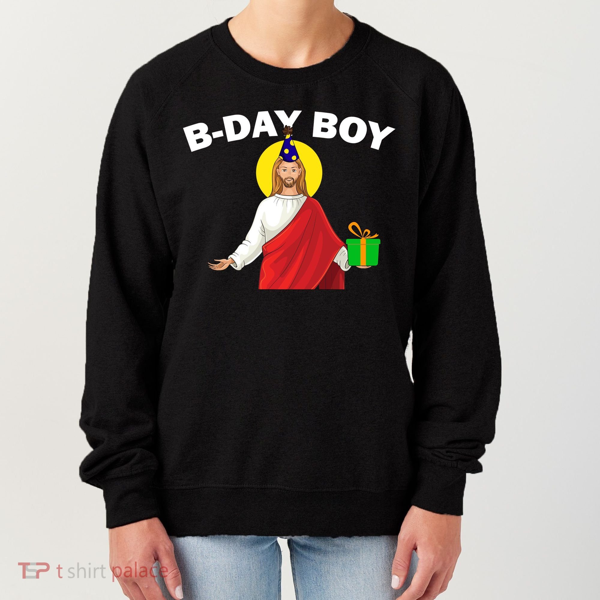 Happy Birthday Jesus! B-Day Boy Women's Sweatshirt