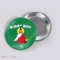 Happy Birthday Jesus! B-Day Boy Button thumb 0