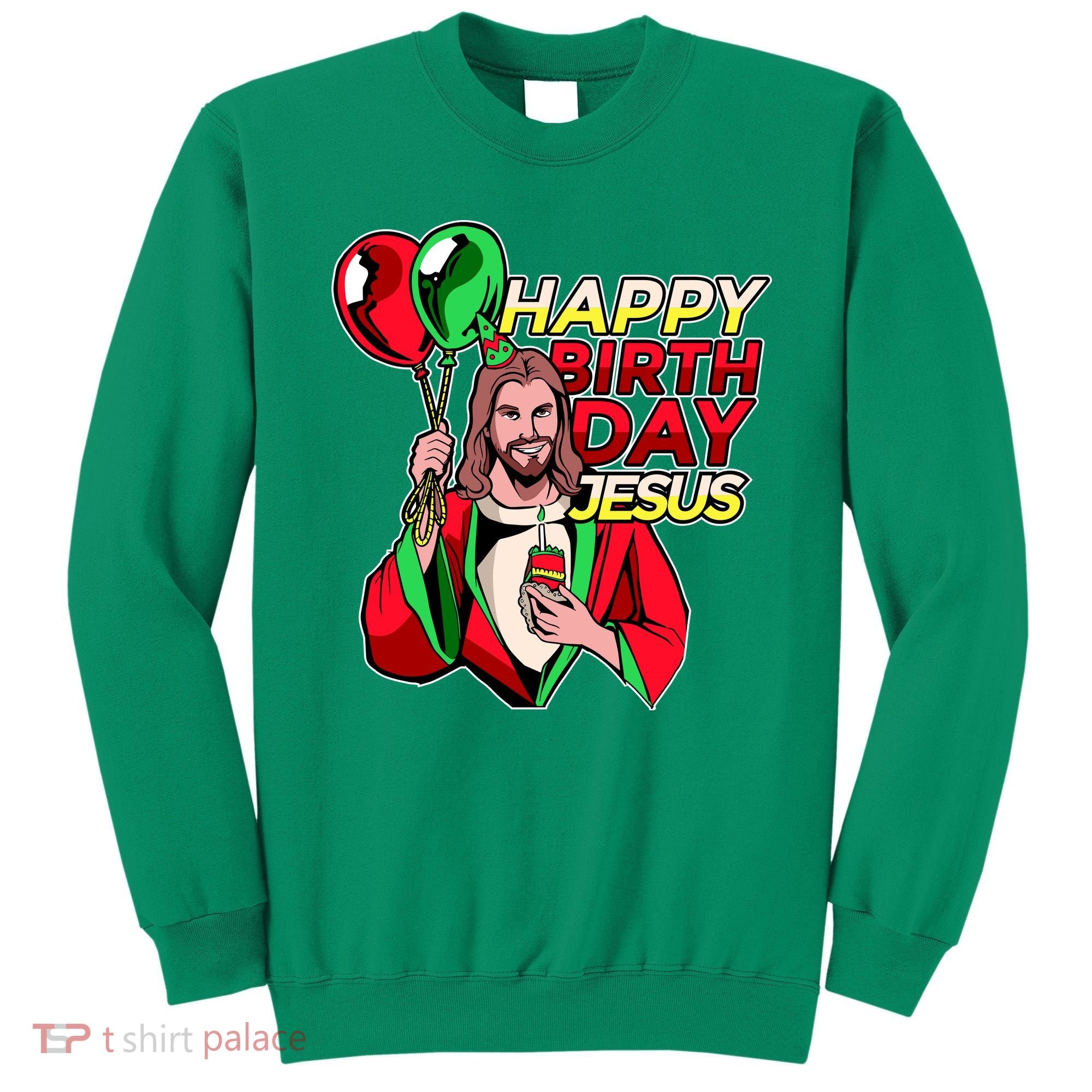 Happy Birthday Jesus Funny Christmas Birthday Boy Sweatshirt