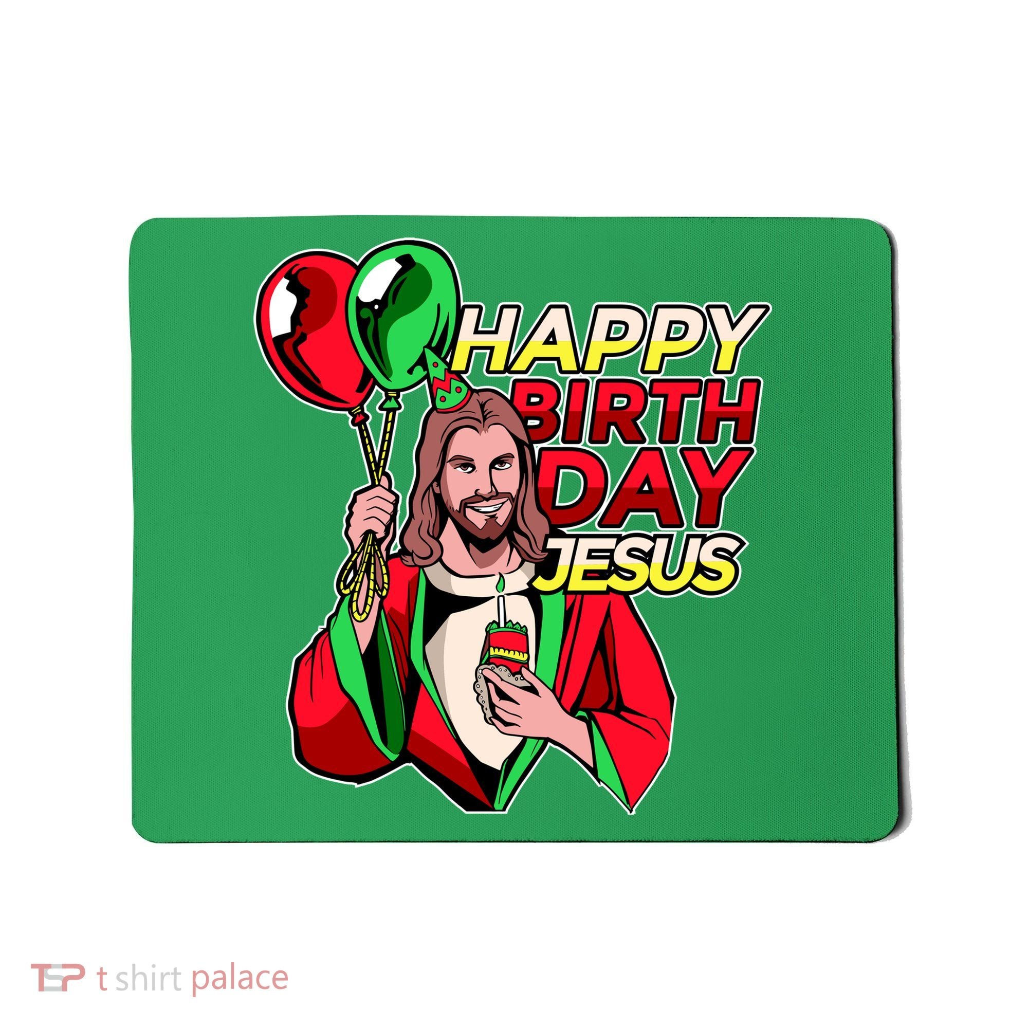 Happy Birthday Jesus Funny Christmas Birthday Boy Mousepad