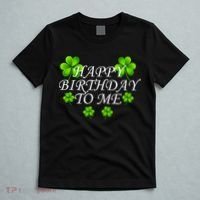 Happy Birthday To Me St. Patrick's Day T-Shirt thumb 5