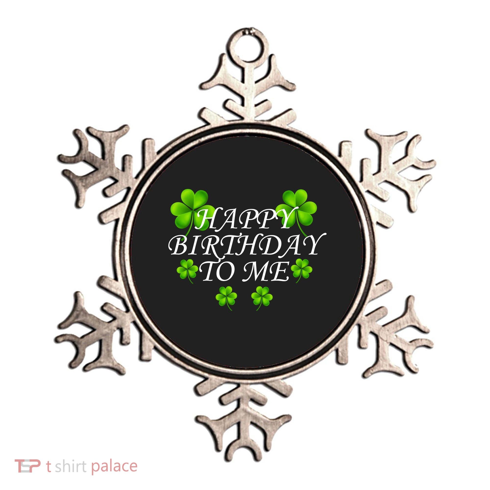Happy Birthday To Me St. Patrick's Day Ornament