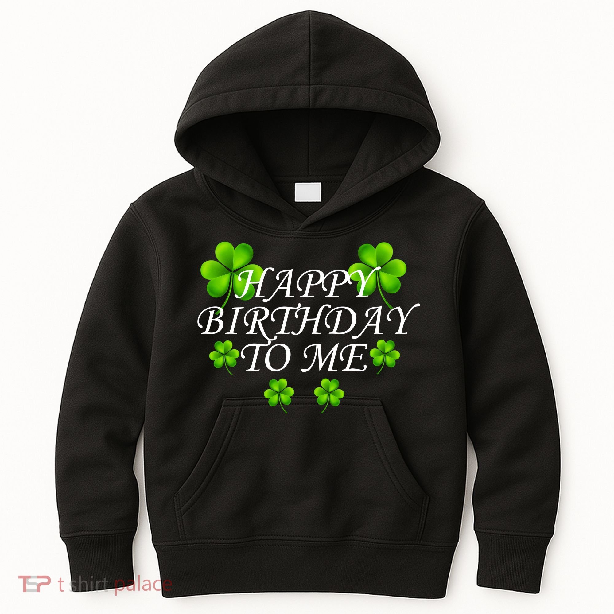 Happy Birthday To Me St. Patrick's Day Kids Hoodie