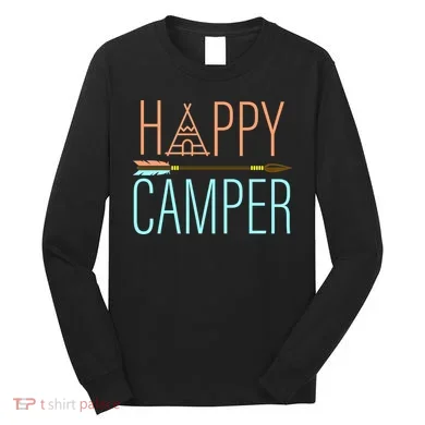 Happy Camper Funny Camping Long Sleeve Shirt