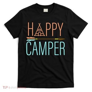 Happy Camper Funny Camping T-Shirt