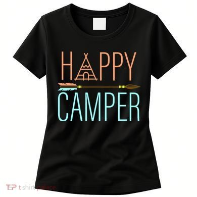 Happy Camper Funny Camping Women's T-Shirt