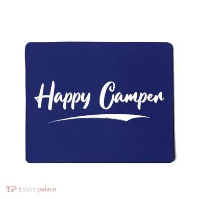 Happy Camper Funny Camping Meme Mousepad