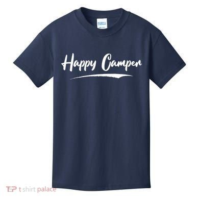 Happy Camper Funny Camping Meme Kids T-Shirt