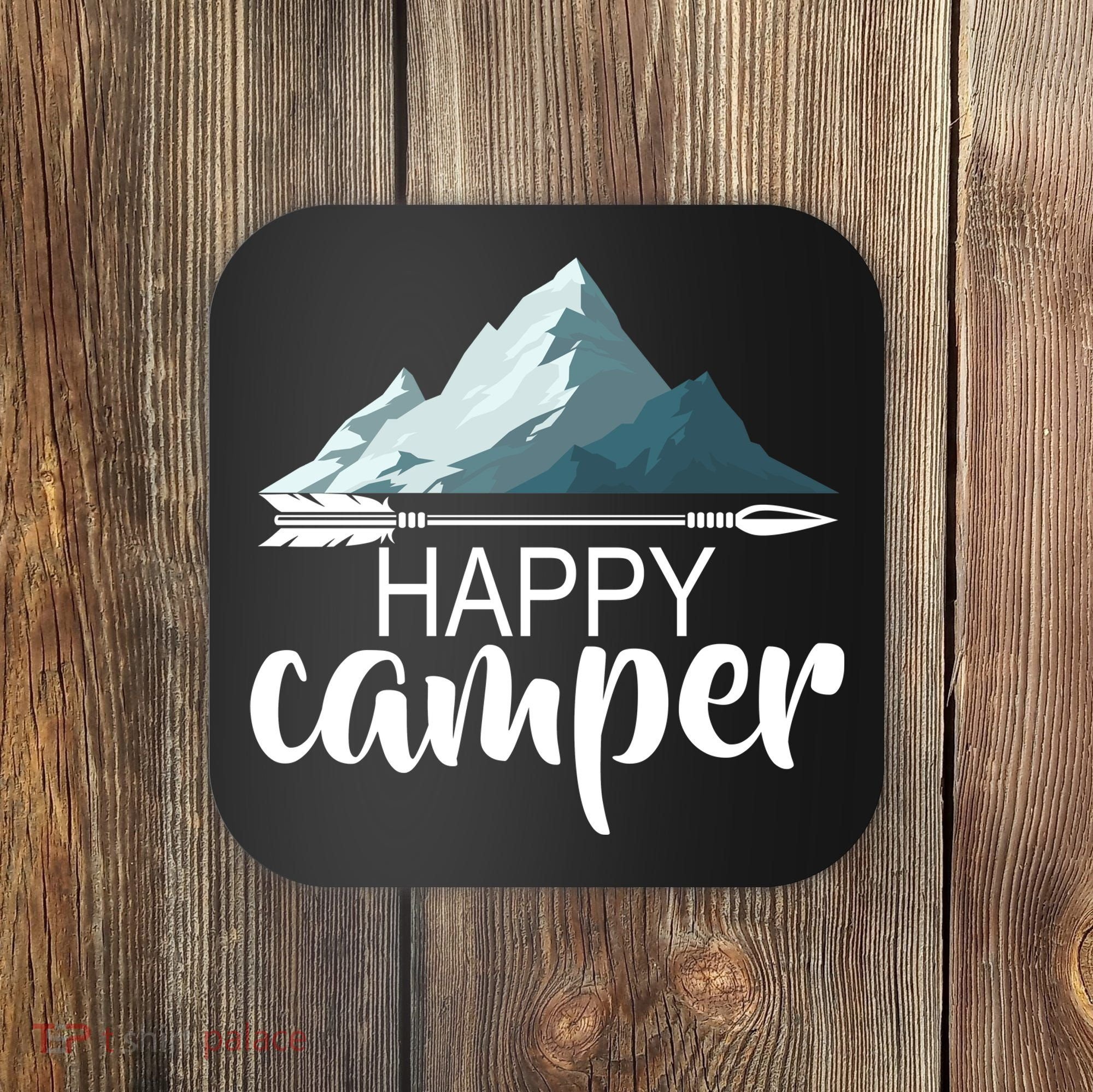 Happy Camper In The Mountains Coaster