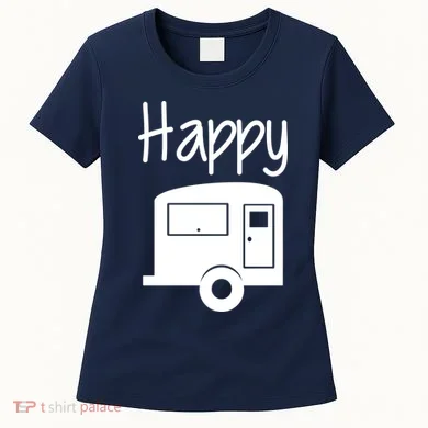Happy Camper RV Camping Women's T-Shirt