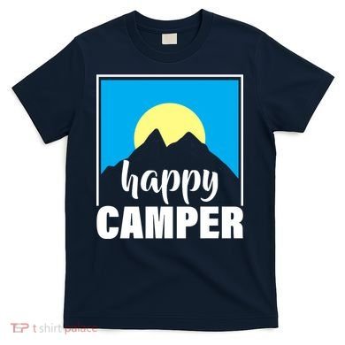 Happy Camper Sunrise Over Mountains T-Shirt