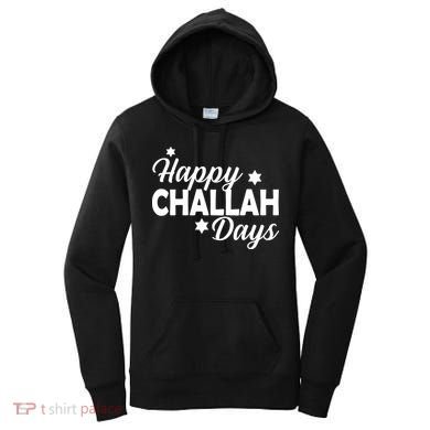Happy Challah Days Women's Hoodie