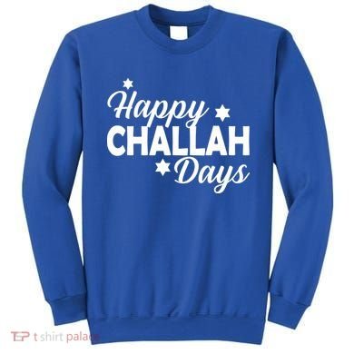 Happy Challah Days Sweatshirt