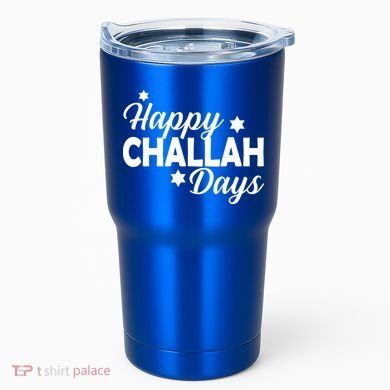 Happy Challah Days Tumbler