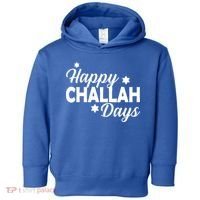 Happy Challah Days Toddler Hoodie thumb 0