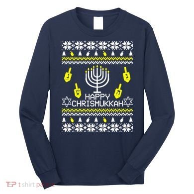 Happy Chrismukkah Hanukkah Ugly Christmas Long Sleeve Shirt