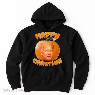 Happy Christmas Joe Biden Halloween Pro Trump  Hoodie