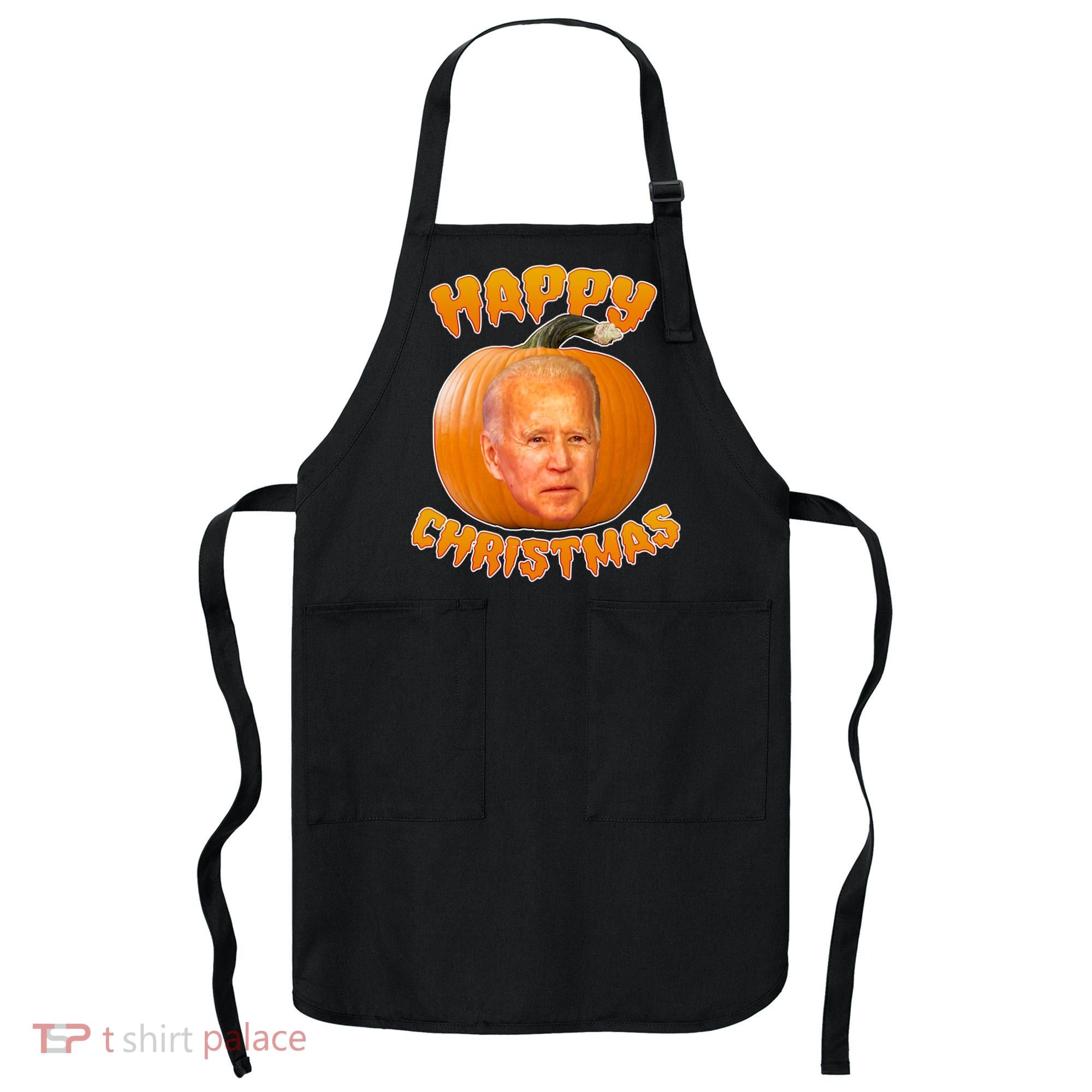 Happy Christmas Joe Biden Halloween Pro Trump  Apron