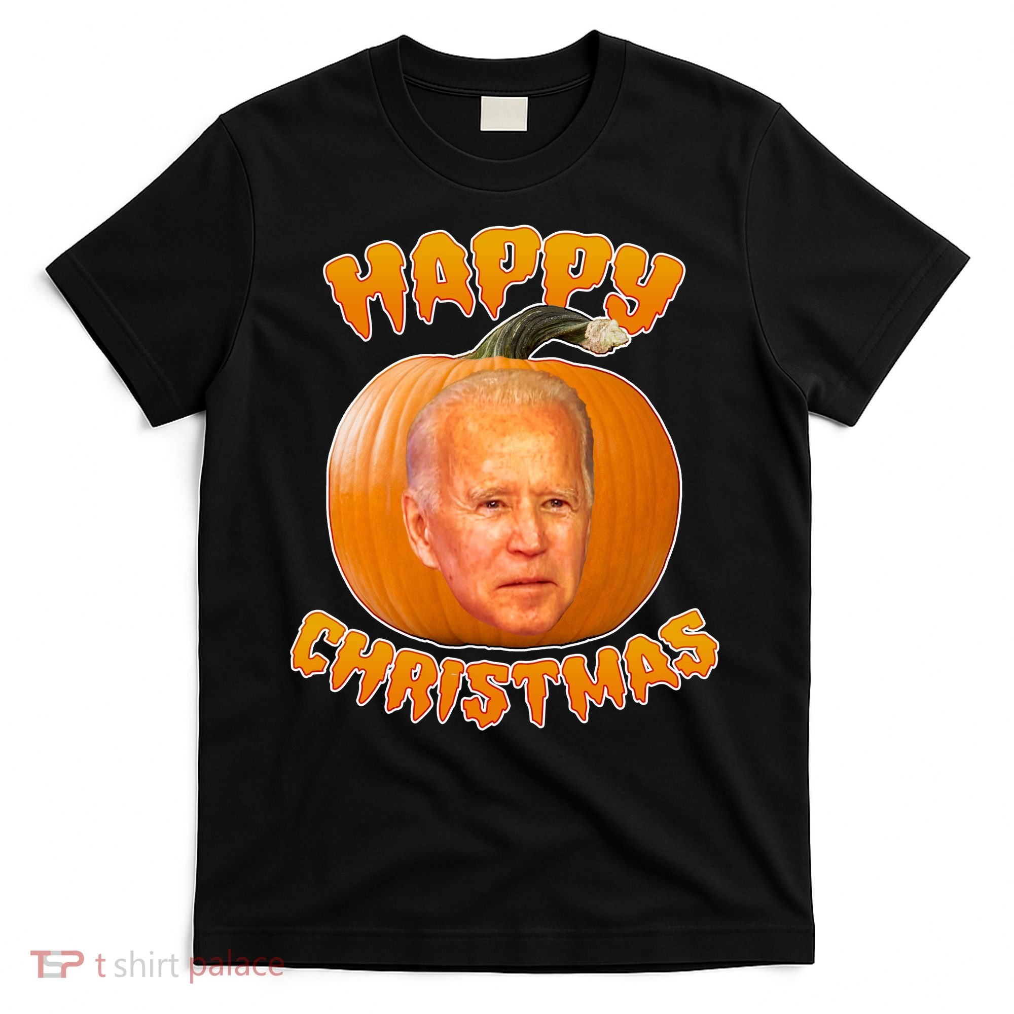 Happy Christmas Joe Biden Halloween Pro Trump  T-Shirt