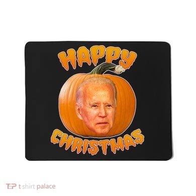 Happy Christmas Joe Biden Halloween Pro Trump  Mousepad
