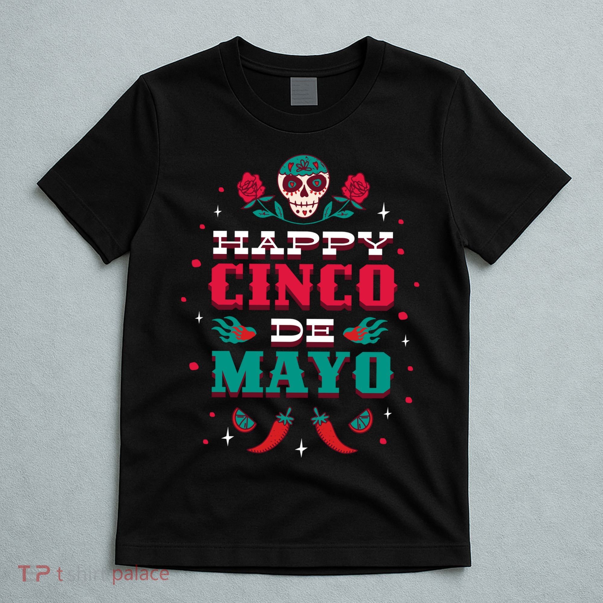 Happy Cinco De Mayo T-Shirt