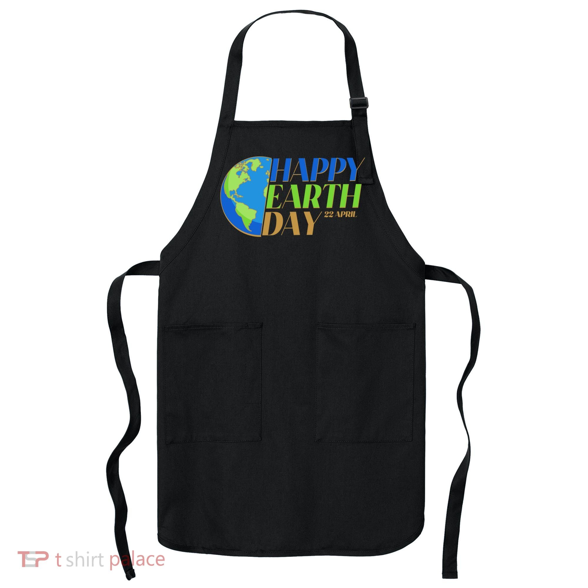 Happy Earth Day 22 April Apron