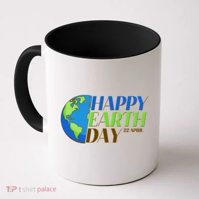 Happy Earth Day 22 April Coffee Mug