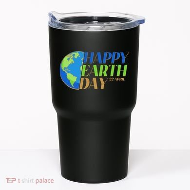 Happy Earth Day 22 April Tumbler
