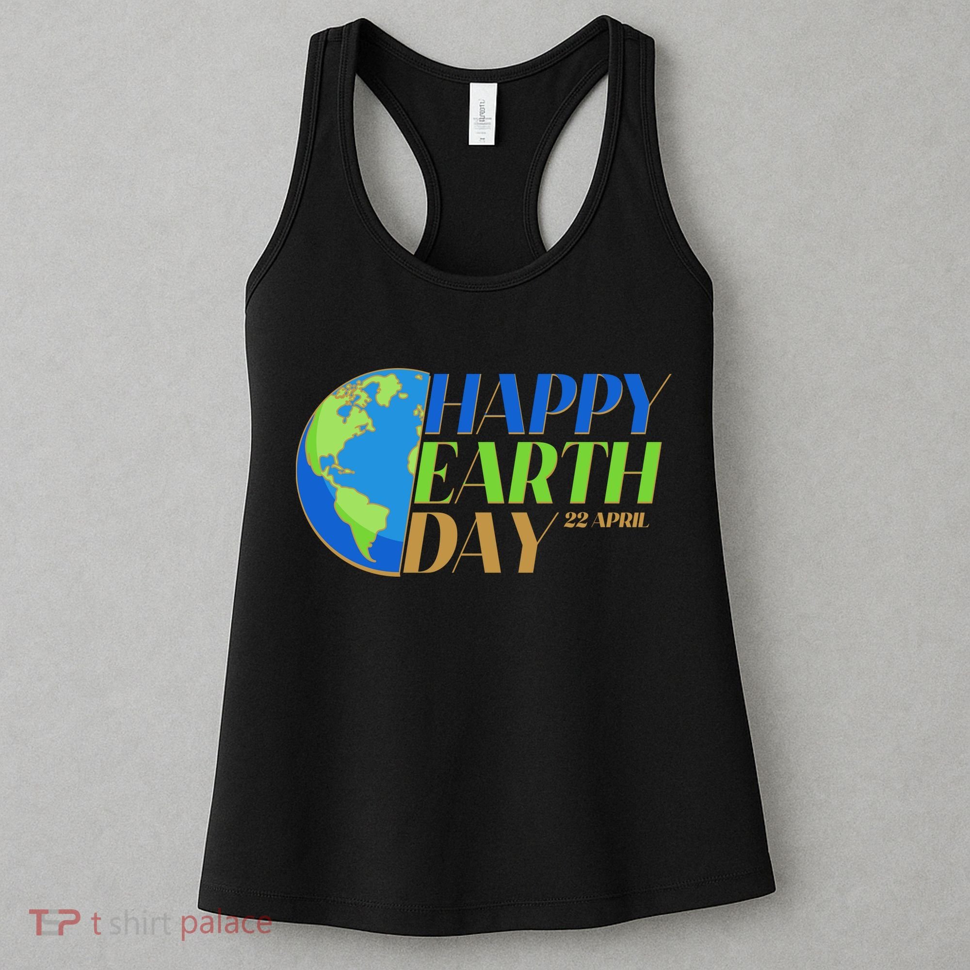 Happy Earth Day 22 April Women's Tank Top