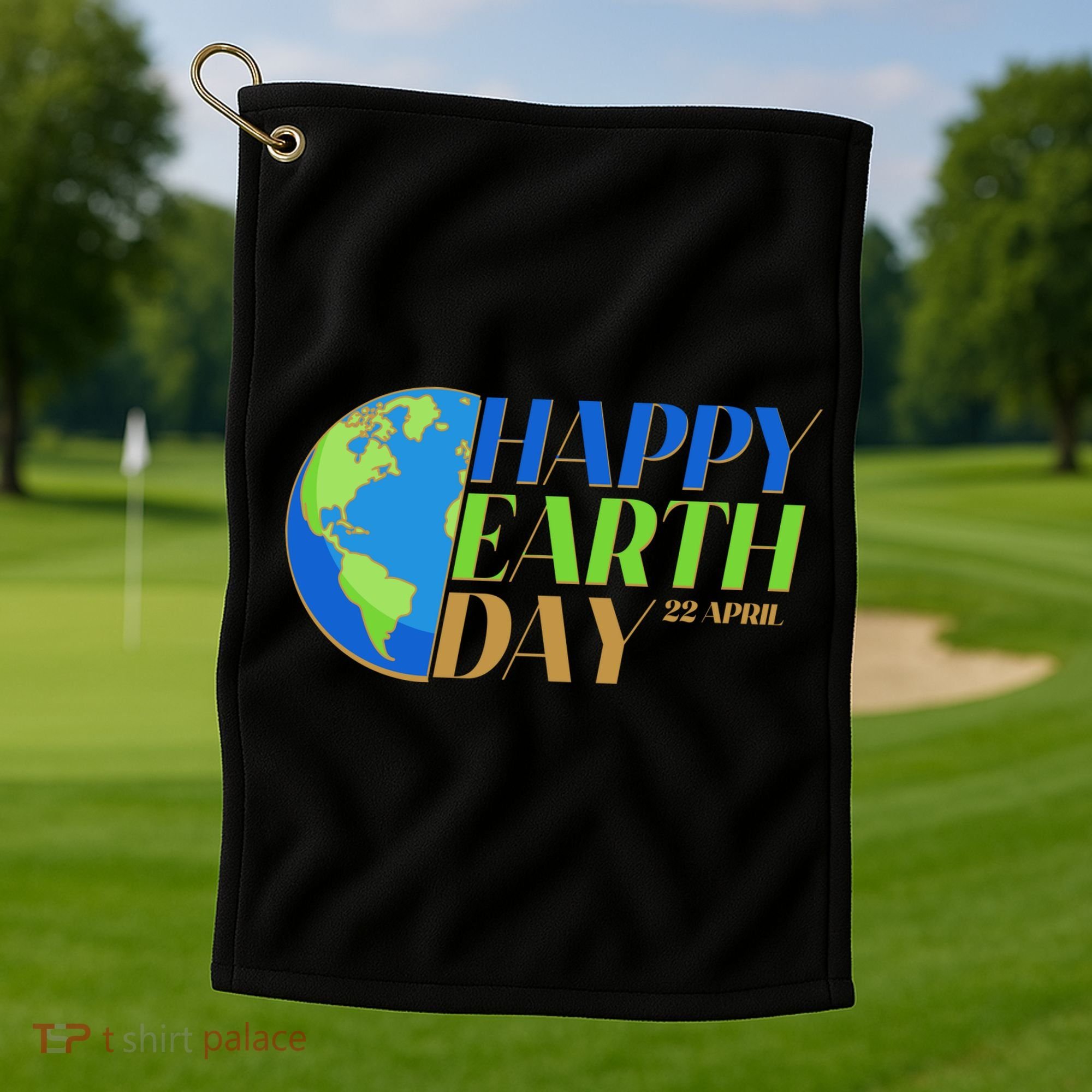 Happy Earth Day 22 April Golf Towel