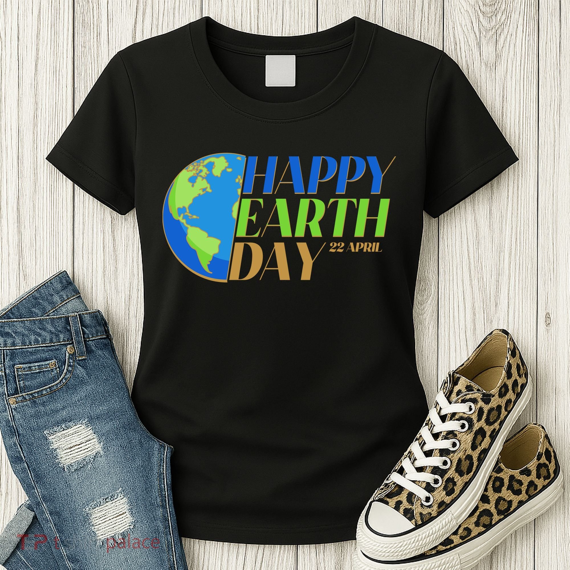 Happy Earth Day 22 April Women's T-Shirt