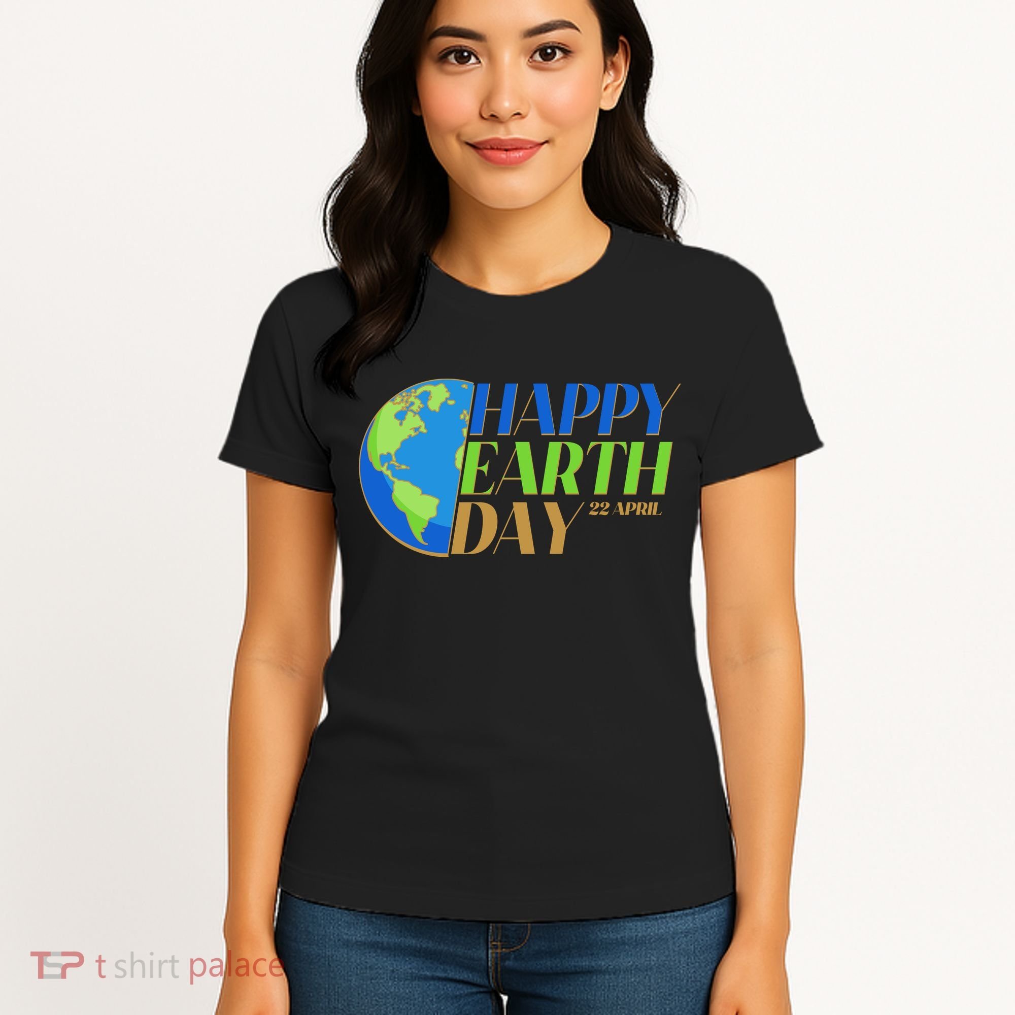 Happy Earth Day 22 April Women's T-Shirt