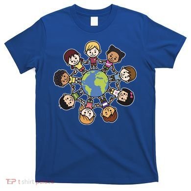 Happy Earth Day Children Around The World T-Shirt