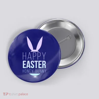 Happy Easter Honey Bunny Button