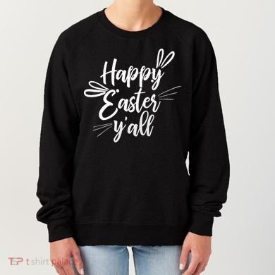 Happy Easter Y'all Bunny Ears Women's Sweatshirt