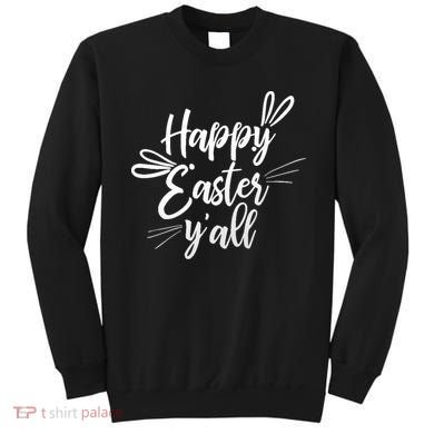 Happy Easter Y'all Bunny Ears Sweatshirt