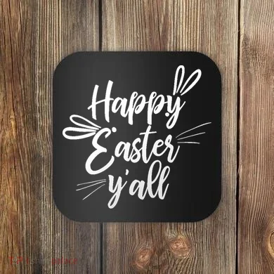 Happy Easter Y'all Bunny Ears Coaster