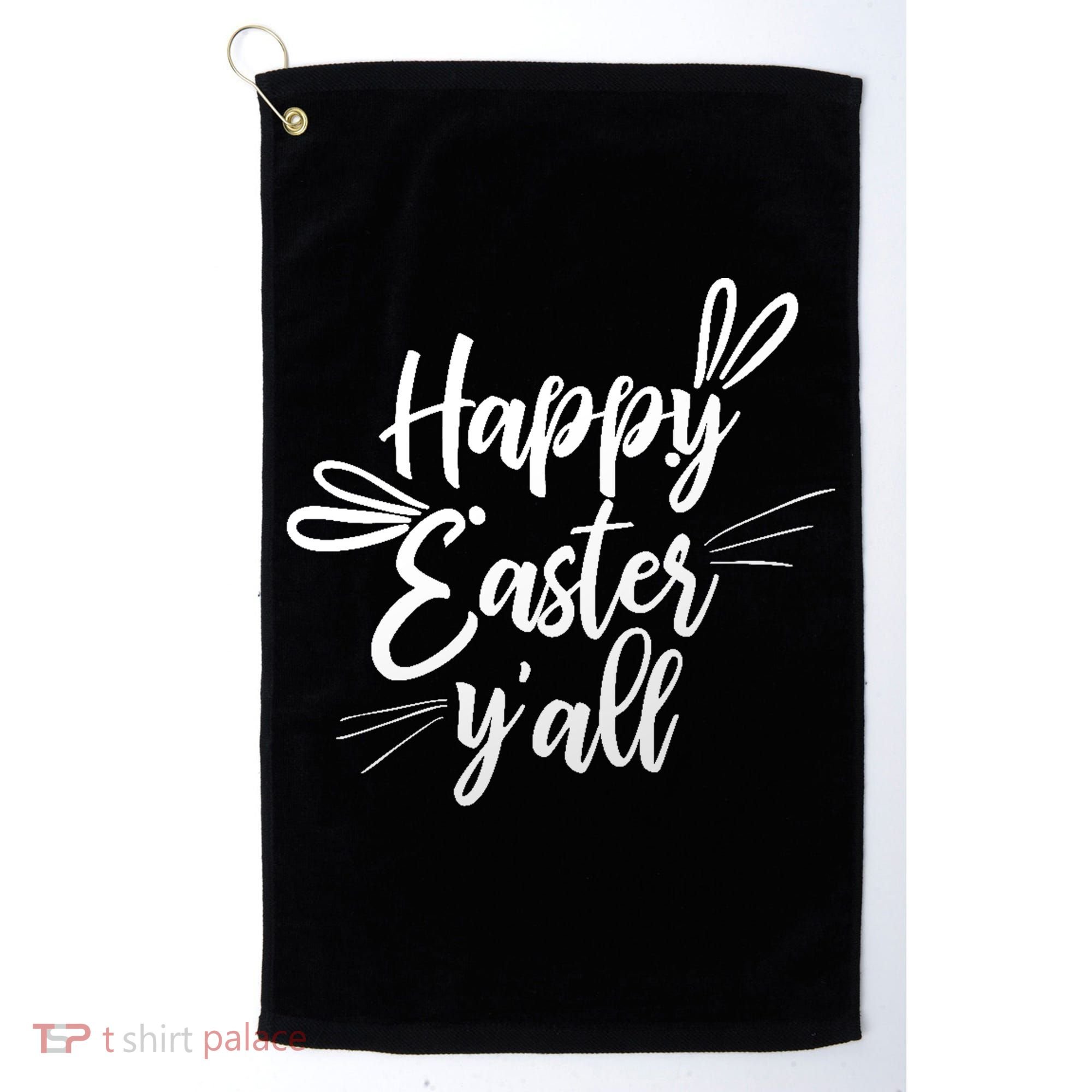 Happy Easter Y'all Bunny Ears Golf Towel