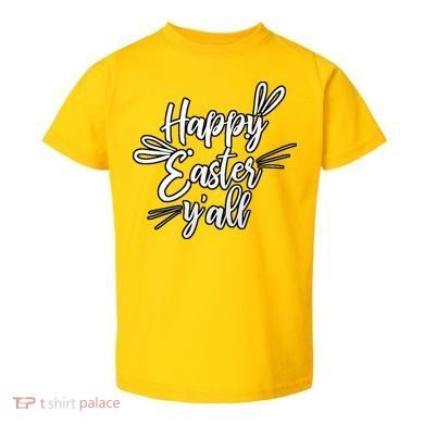 Happy Easter Y'all Bunny Ears Toddler T-Shirt