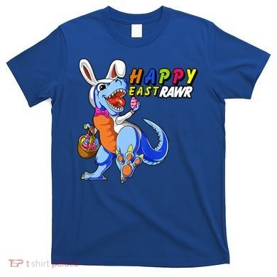 Happy EastRawar T-Rex Dino Easter Eggs T-Shirt