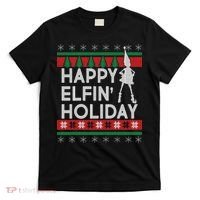 Happy Elfin' Holiday Ugly Christmas T-Shirt thumb 0