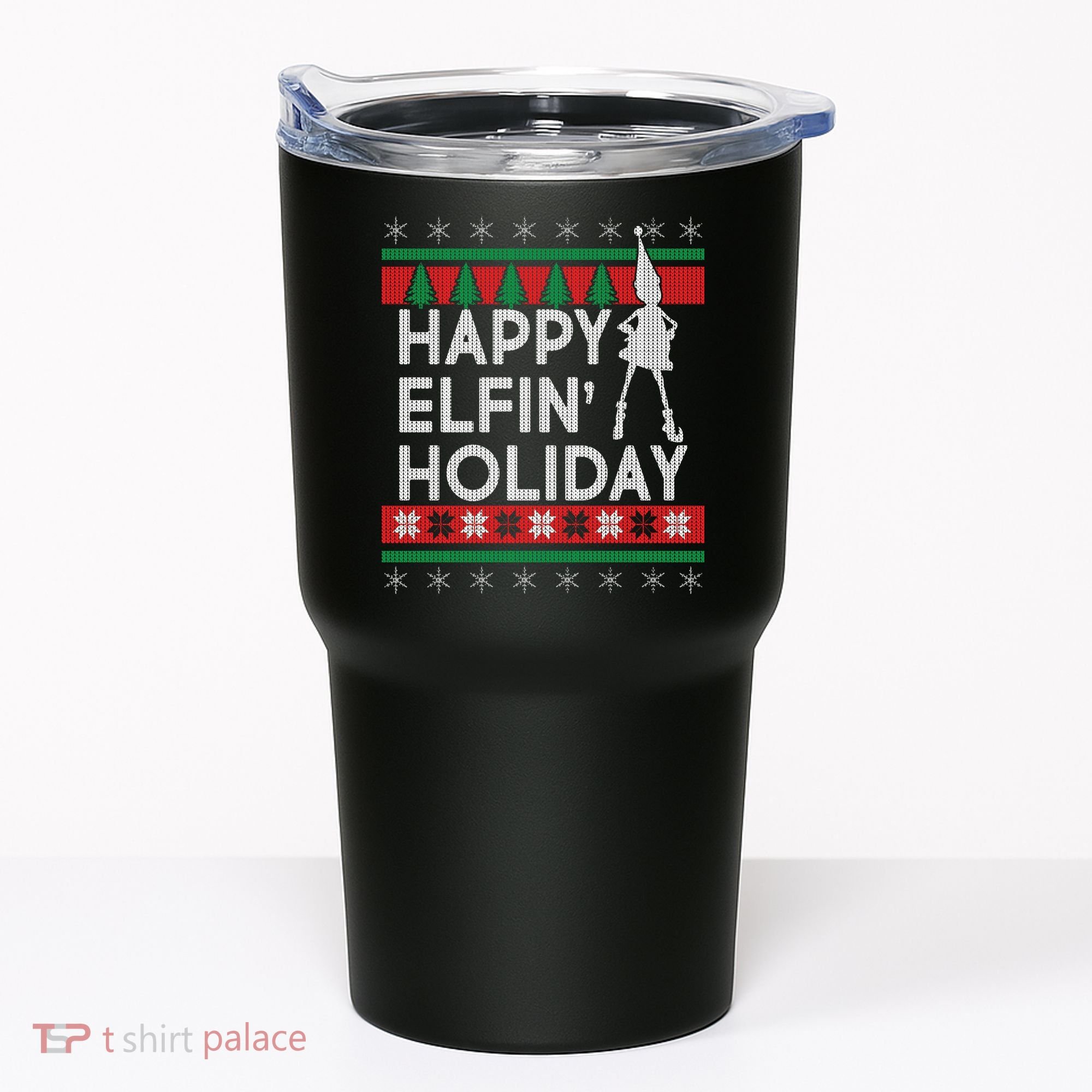 Happy Elfin' Holiday Ugly Christmas Tumbler