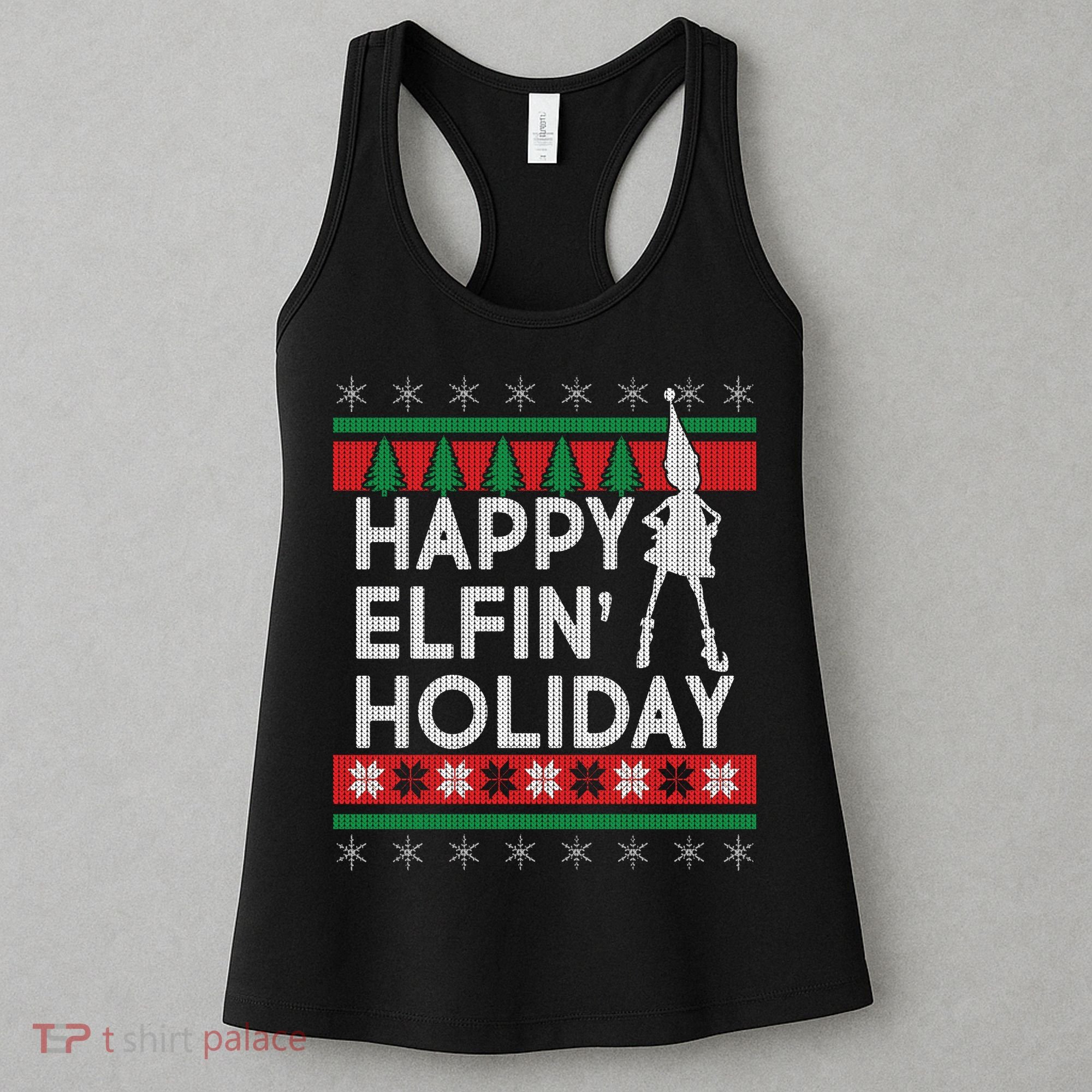 Happy Elfin' Holiday Ugly Christmas Women's Tank Top
